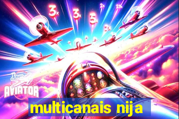 multicanais nija